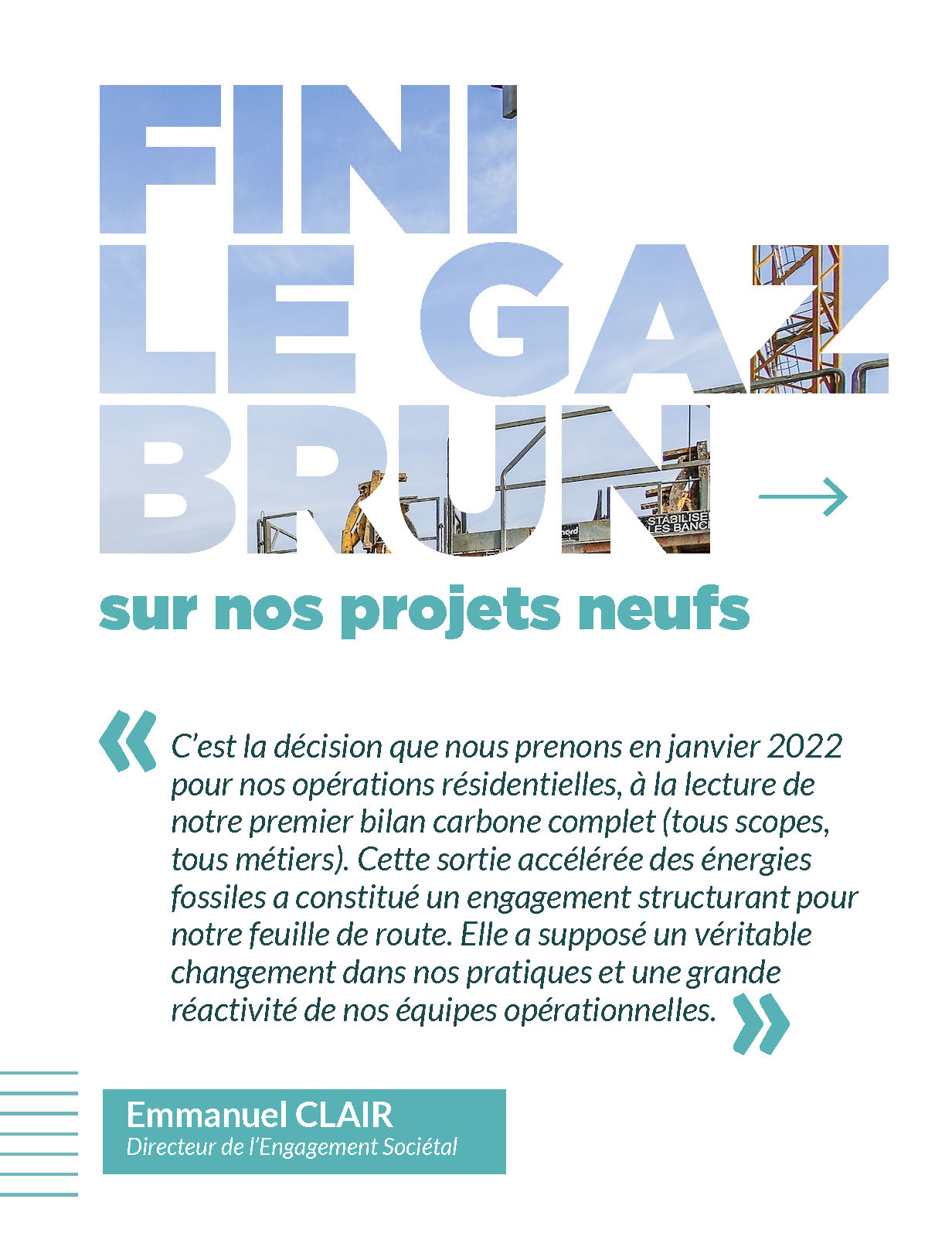 Visuel texte « Fini le gaz brun » sur projets neufs résidentiels